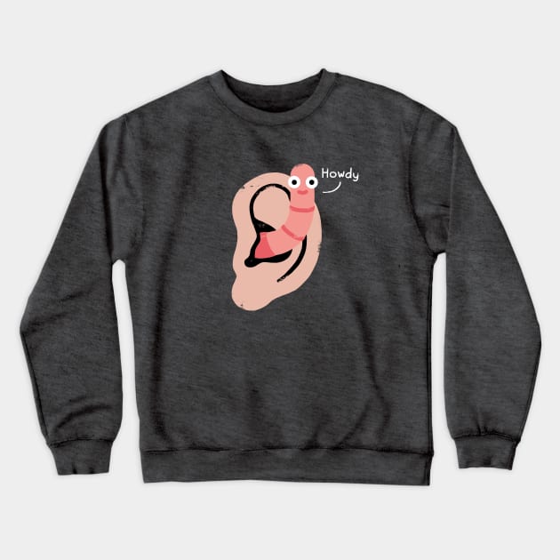 Earworm Crewneck Sweatshirt by bohsky